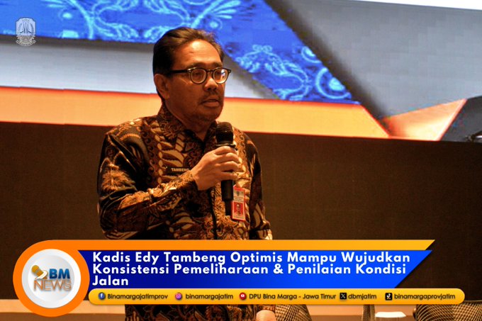 DPU Bina Marga Jatim Optimistis Wujudkan Konsistensi Pemeliharaan dan Penilaian Kondisi Jalan
