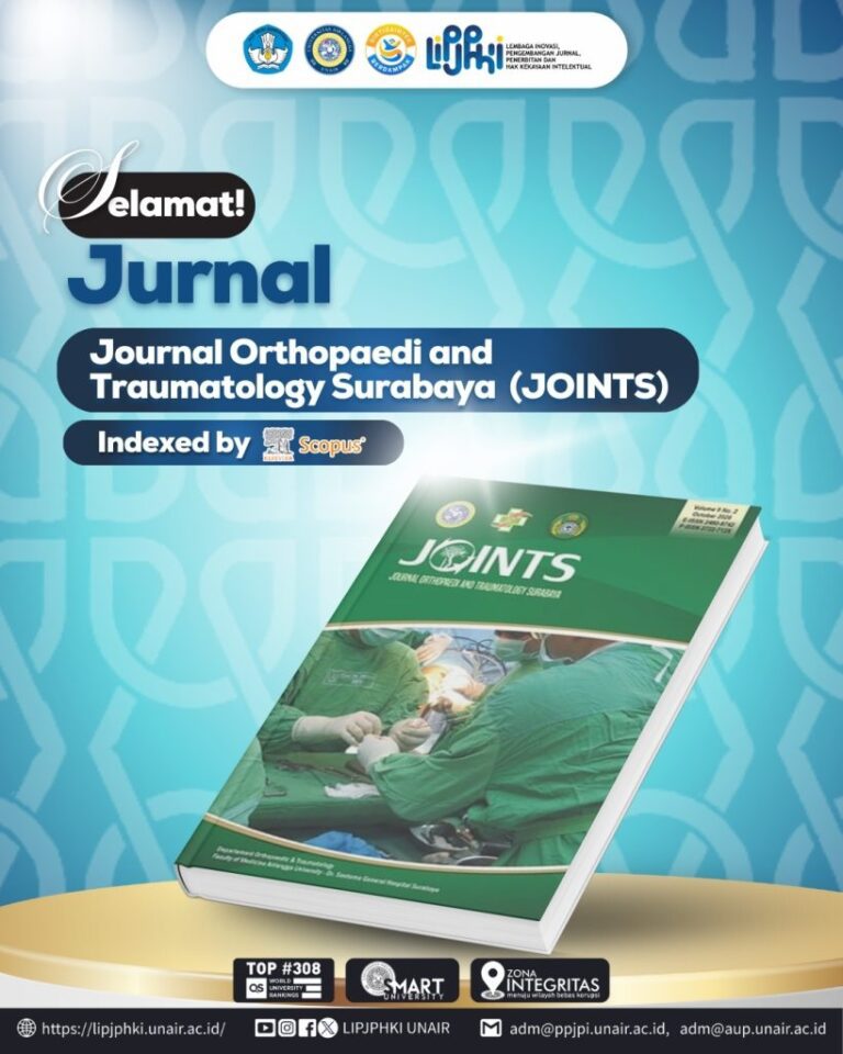 Pertajam Keunikan Kasus Medis Berstandar Global, Journal Orthopaedi and Traumatology (JOINTS), Sukses Raih Scopus